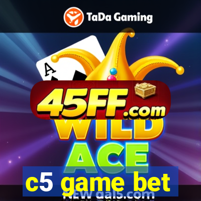 c5 game bet